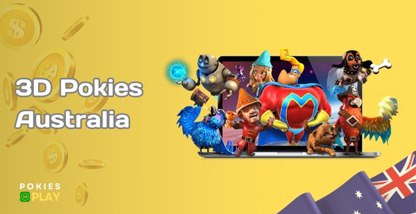 3D Pokies in Australia 2024