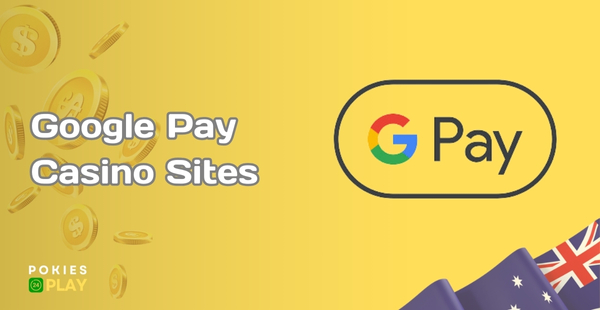 Google Pay Casino in Australia 2024